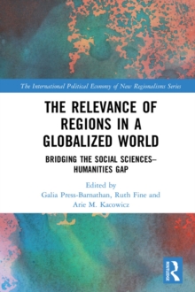 The Relevance of Regions in a Globalized World : Bridging the Social Sciences-Humanities Gap