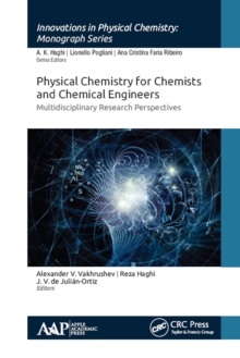 Physical Chemistry for Chemists and Chemical Engineers : Multidisciplinary Research Perspectives