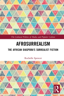 AfroSurrealism : The African Diaspora's Surrealist Fiction