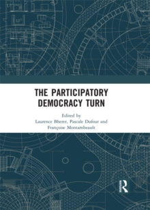 The Participatory Democracy Turn