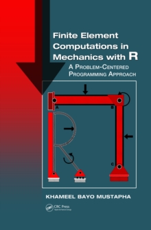 Finite Element Computations in Mechanics with R : A Problem-Centered Programming Approach