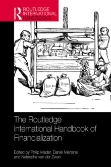 The Routledge International Handbook of Financialization