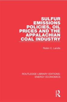 Sulfur Emissions Policies, Oil Prices and the Appalachian Coal Industry