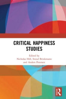 Critical Happiness Studies