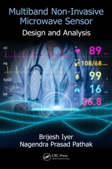 Multiband Non-Invasive Microwave Sensor : Design and Analysis