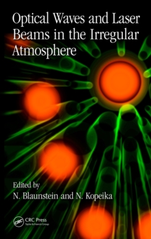 Optical Waves and Laser Beams in the Irregular Atmosphere