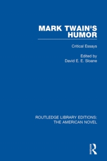 Mark Twain's Humor : Critical Essays