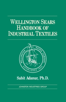 Wellington Sears Handbook of Industrial Textiles