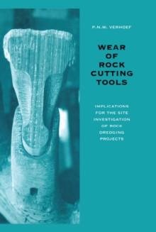 Wear of Rock Cutting Tools : Implications for the Site Investigation of Rock Dredging Projects