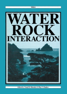 Water-Rock Interaction : Proceedings of the 8th international symposium, WRI-8, Vladivostok, Russia, 15-19 August 1995