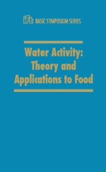 Water Activity : Theory and Applications to Food