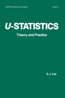 U-Statistics : Theory and Practice