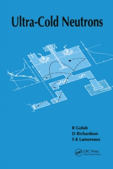 Ultra-Cold Neutrons