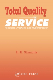 Total Quality Service : Principles, Practices, and Implementation