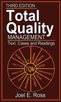 Total Quality Management : Text, Cases, and Readings, Third Edition