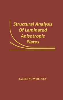 Structural Analysis of Laminated Anisotropic Plates