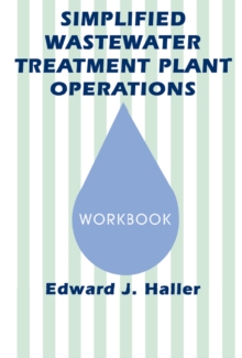 Simplified Wastewater Treatment Plant Operations Workbook