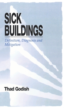 Sick Buildings : Definition, Diagnosis and Mitigation