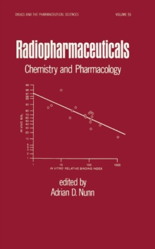 Radiopharmaceuticals : Chemistry and Pharmacology