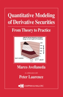 Quantitative Modeling of Derivative Securities : From Theory To Practice