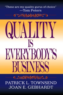 Quality is Everybody's Business