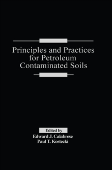 Principles and Practices for Petroleum Contaminated Soils