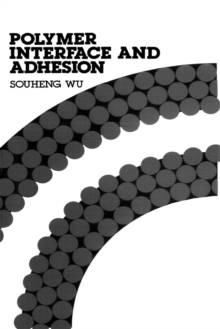 Polymer Interface and Adhesion