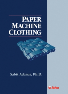 Paper Machine Clothing : Key to the Paper Making Process