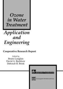 Ozone in Water Treatment : Application and Engineering