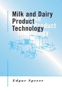 Milk and Dairy Product Technology