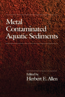 Metal Contaminated Aquatic Sediments