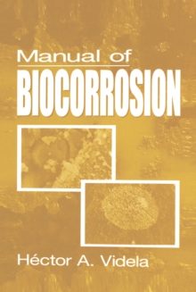 Manual of Biocorrosion