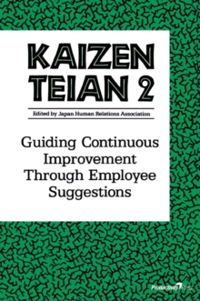 Kaizen Teian 2 : Guiding Continuous Improvement Through Employee Suggestions