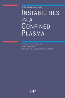 Instabilities in a Confined Plasma