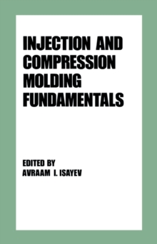 Injection and Compression Molding Fundamentals