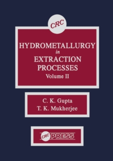 Hydrometallurgy in Extraction Processes, Volume II