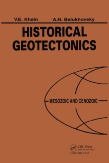 Historical Geotectonics - Mesozoic and Cenozoic