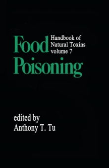 Handbook of Natural Toxins : Food Poisoning