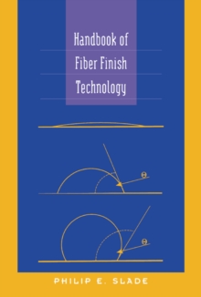 Handbook of Fiber Finish Technology