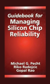 Guidebook for Managing Silicon Chip Reliability