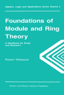 Foundations of Module and Ring Theory