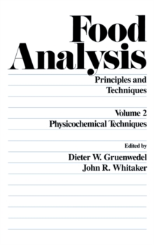 Food Analysis : Principles and Techniques (In 4 Volumes)