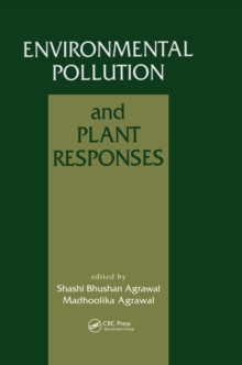 Environmental Pollution and Plant Responses