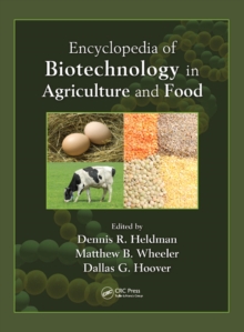 Encyclopedia of Biotechnology in Agriculture and Food (Print)