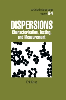 Dispersions : Characterization, Testing, and Measurement