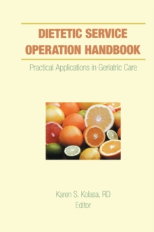 Dietetic Service Operation Handbook : Practical Applications in Geriatric Care