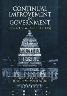 Continual Improvement in Government Tools and Methods