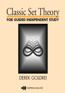 Classic Set Theory : For Guided Independent Study