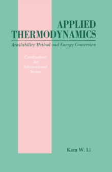 Applied Thermodynamics : Availability Method And Energy Conversion