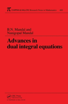 Advances in Dual Integral Equations